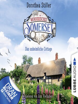cover image of Das unheimliche Cottage--Mörderisches Somerset, Folge 2